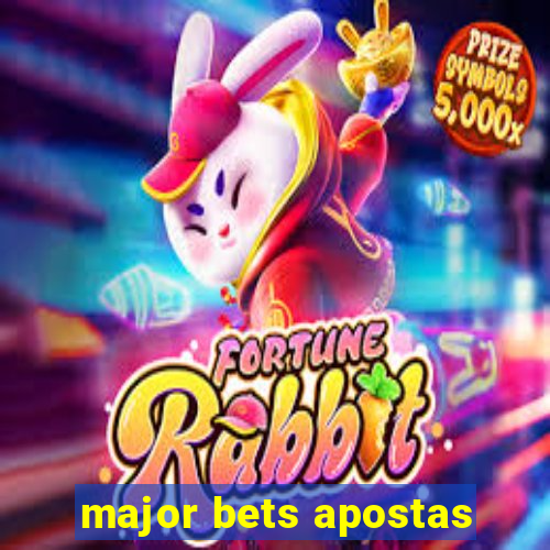 major bets apostas